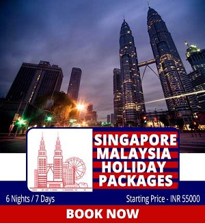 6 Nights 7 Days Singapore Malaysia Holiday Package